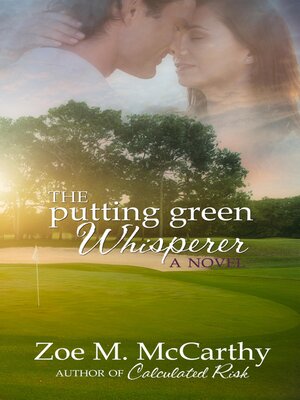 cover image of The Putting Green Whisperer